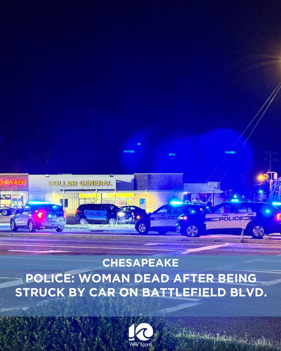 A woman has died after being struck by a car on Battlefield Boulevard near Campostella Road in Chesapeake Friday night, police said
