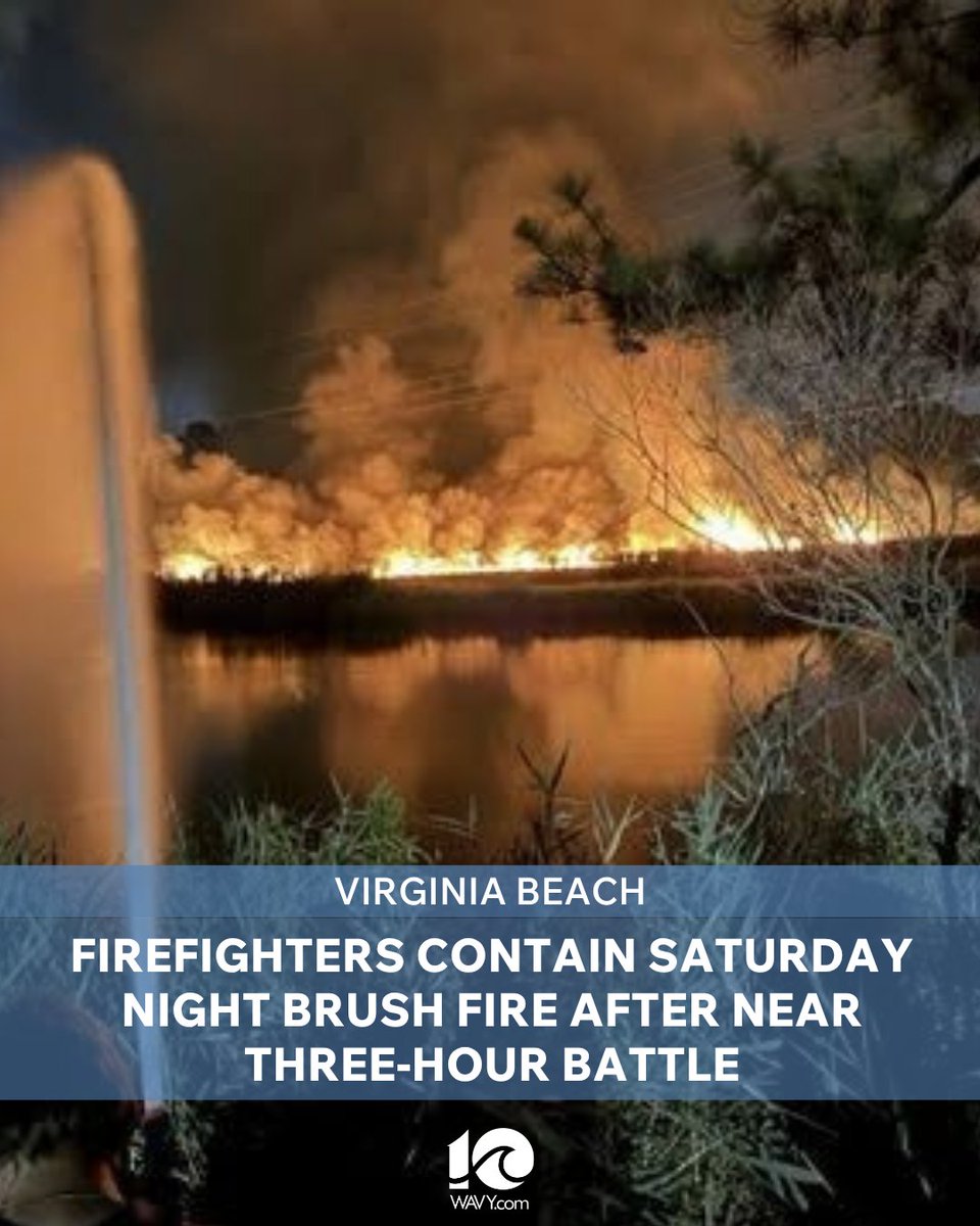 A fast-moving brush fire burned through a marsh in Virginia Beach Saturday night, keeping firefighters on scene for nearly three hours
